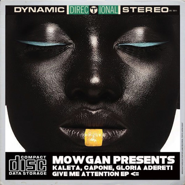 Give Me Attention EP (feat. Capone Adama, Kaleta & Gloria Adereti)