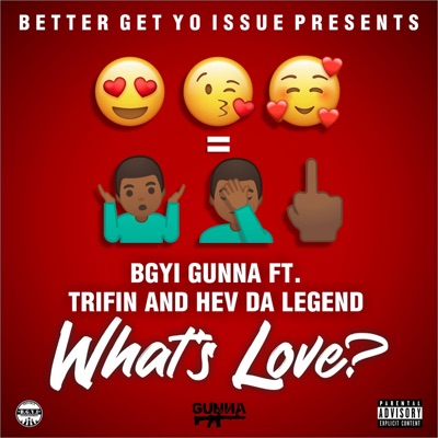 What's Love??? (feat. Trifln & Hev Da Legend) - Single