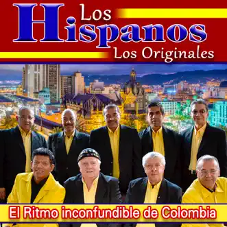 Los Originales el Ritmo Inconfundible de Colombia by Los Hispanos album reviews, ratings, credits