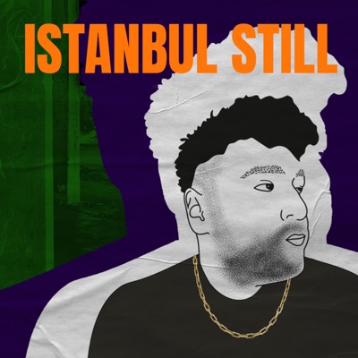 Istanbul Still - Single