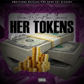 Her Tokens (feat. Doco) Bacon da Smalltown General