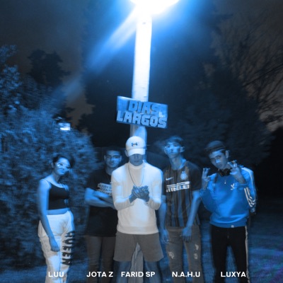 Días Largos (feat. N.A.H.U, Jota Z, Luu & Luxya) - Single