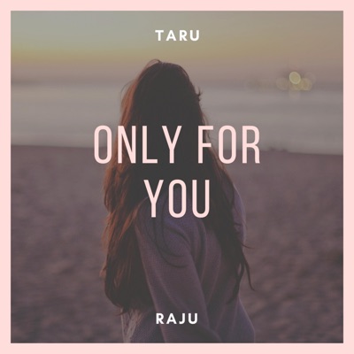 Only For You - Single
