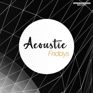 Acoustic Fridays July 2021 - Single