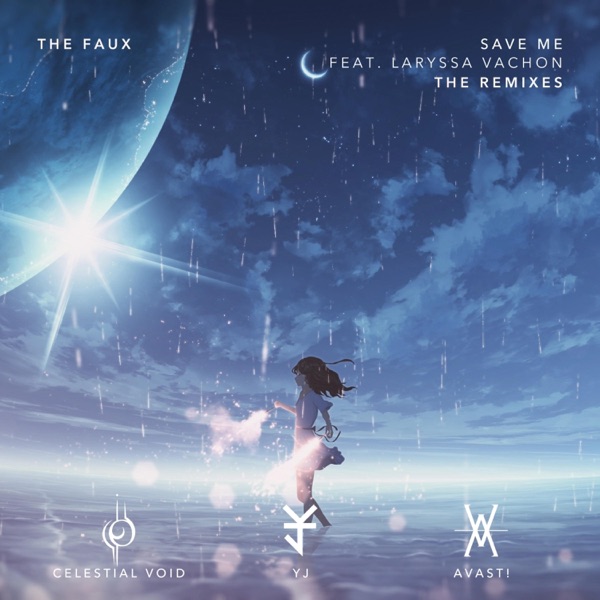 Save Me (feat. Laryssa Vachon) The Remixes