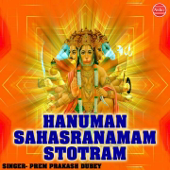 Hanuman Sahasranamam Stotram - Prem Prakash Dubey