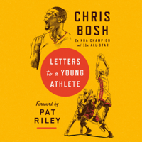 Letters to a Young Athlete (Unabridged) - Chris Bosh Cover Art