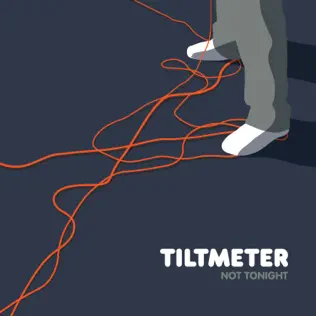 baixar álbum Tiltmeter - Not Tonight
