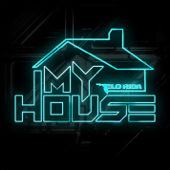 My House - Flo Rida Cover Art