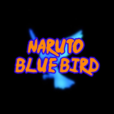 Naruto Blue Bird - Tha J-SQUAD & Remix Maniacs | Shazam