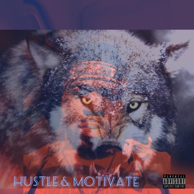 Hustle & Motivate - Single