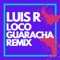 Loco (Guaracha Remix) artwork