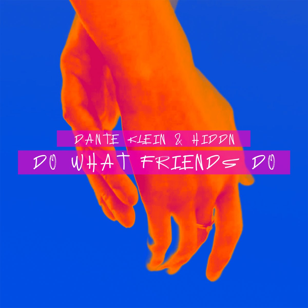 do what friends do feat havenn single dante klein do what friends do feat havenn single dante klein