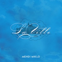 La Ville - Single - Mehdi Miklo