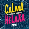Calma Relaxa - Single, 2021