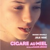 Cigare au miel (Musique originale du film)