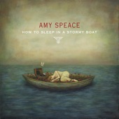 Amy Speace - The Sea & the Shore (feat. John Fullbright)