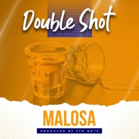 Double Shot - Single - Malosa