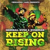 Keep on Rising (feat. Bushman) - Single