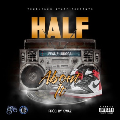 About It (feat. E-Juugga) - Single