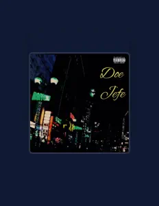 Poslechněte si interpreta Doe Jefe, sledujte hudební videa, přečtěte si životopis, podívejte se na data turné a další informace.