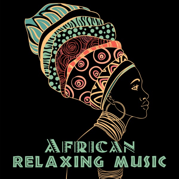 African Relaxing Music: Ethnic Drums, Spiritual Journey & Sacral Dance, Tribal Meditation, Shamanic Relaxation