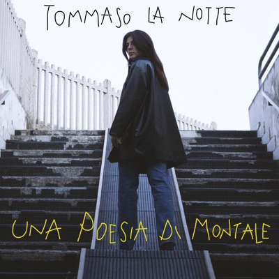 Una poesia di Montale - Tommaso La Notte
