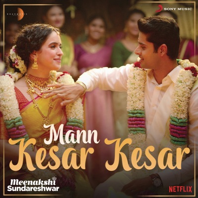 Mann Kesar Kesar (From "Meenakshi Sundareshwar") - Single