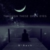 Through These Open Eyes - Single