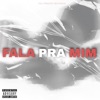 Fala pra Mim - Single
