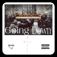 Going Down - Single - TrealOrTreally