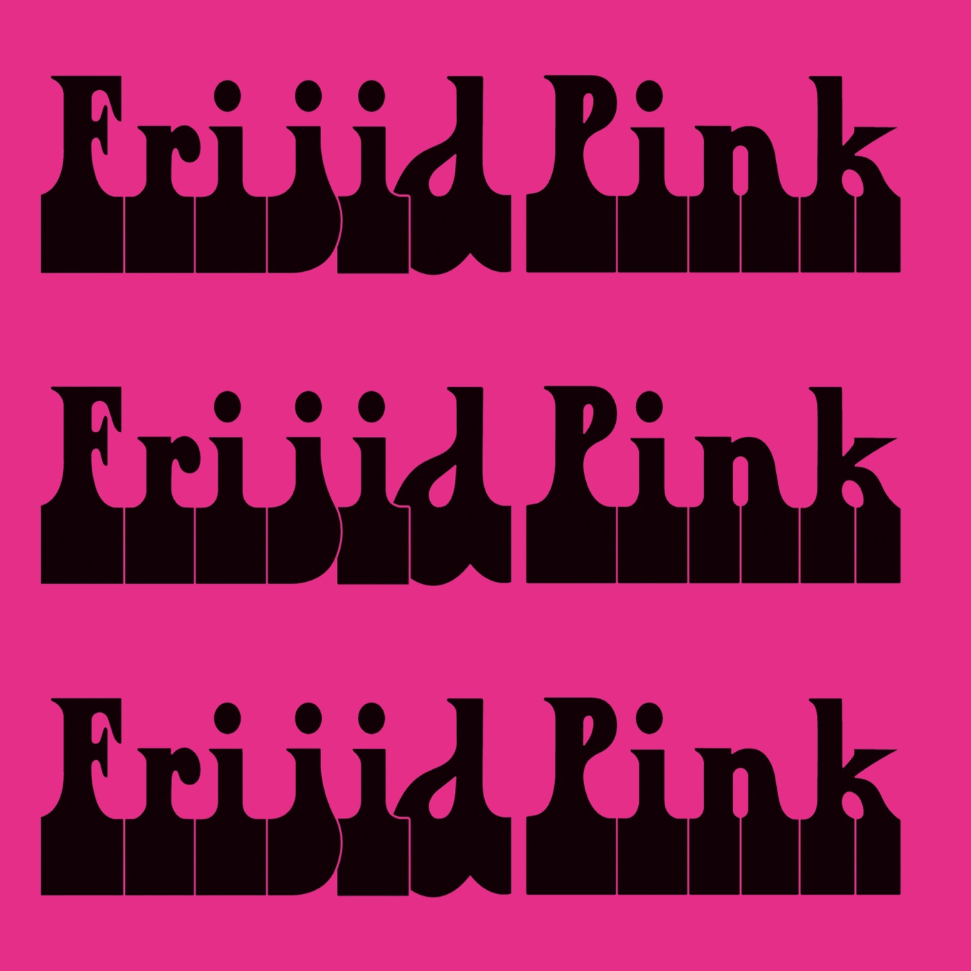 Frijid Pink (Digitially Remastered) by Frijid Pink