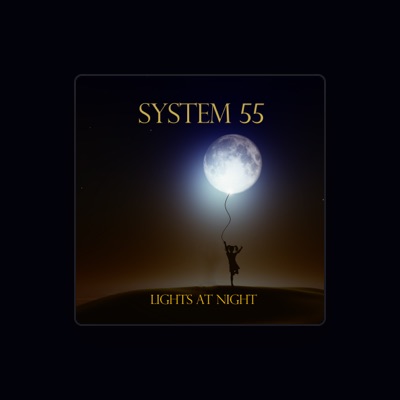 Listen to System 55, watch music videos, read bio, see tour dates & more!