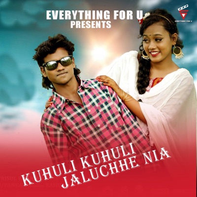 Kuhuli Kuhuli Jaluchhe Nia - Single