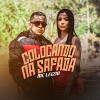 Colocando na Safada (feat. DJ KS) - Single - Mc Leizin
