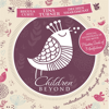 Children Beyond (Planting Seeds of Mindfulness Soundtrack) - Regula Curti & Dechen Shak-Dagsay