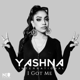 I Got Me Yashna