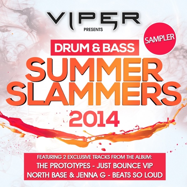 Drum & Bass Summer Slammers 2014 Sampler (Viper Presents) - Single