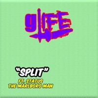 Split (feat. Status the Marlboro Man) - Single - gLife