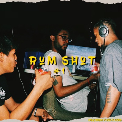 Rum Shot 1 (feat. Oze & Ezra) - Single
