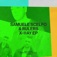 X-Ray - EP - Samuele Scelfo & Rulers
