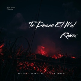 Te Deseo El Mal (feat. Jhou Dz, El Neto Menor, Yami G & Jhay K) Centi Dale Play
