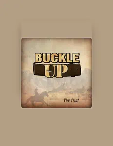 Buckle Upを聴いたり、ミュージックビデオを鑑賞したり、経歴やツアー日程などを確認したりしましょう！