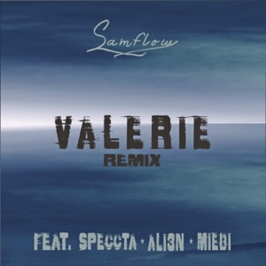Valerie (feat. Speccta, Ali3n & Miebi) [Remix]