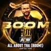 All About Tha (Boom!) [Adam Cole Theme] - Single