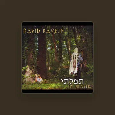 Listen to David Paskin, watch music videos, read bio, see tour dates & more!
