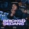 Bricks and Sedans - J.I Bandz lyrics