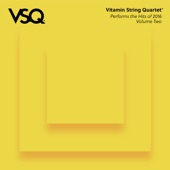 VSQ Performs the Hits of 2016, Vol. 2 artwork