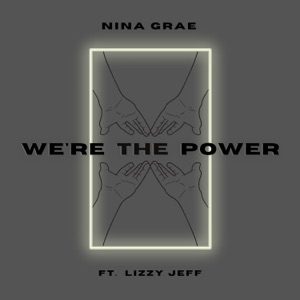 We're the Power (feat. Lizzy Jeff) - Single