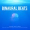 Soothing (Binaural Beats) - Binaural Beats, Binaural Beats Brain Waves Isochronic Tones Brain Wave Entrainment & Binaural Beats Library lyrics